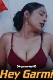 Video Bokep Hey Garmi (2024) Sub Indo
