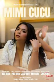 Video Bokep Mimi Cucu Part 2 – Kelas Bintang Sub Indo