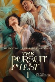 Video Bokep The Pursuit of Lust (2025) Sub Indo