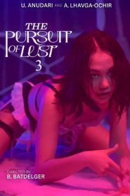 Video Bokep The Pursuit of Lust 3 (2025) Sub Indo