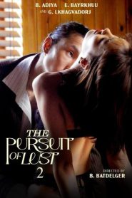Video Bokep The Pursuit of Lust 2 (2025) Sub Indo